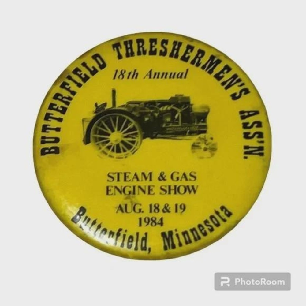18th Annual Butterfield‎ Minnesota Steam & Gas Engine Show Pinback Button 1984